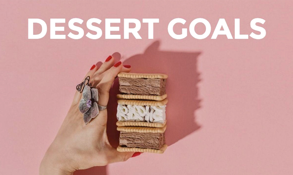 dessert goals